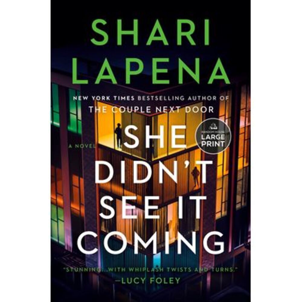 She Didn't See It Coming -- Shari Lapena